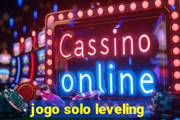 jogo solo leveling